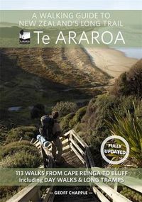 Cover image for A Walking Guide to New Zealand's Long Trail: Te Araroa