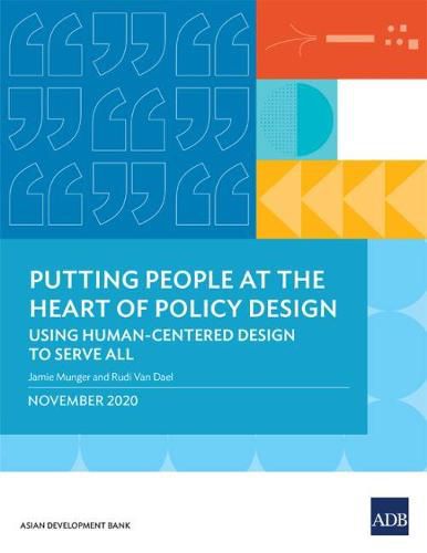 Cover image for Putting People at the Heart of Policy Design: Using Human-Centered Design to Serve All