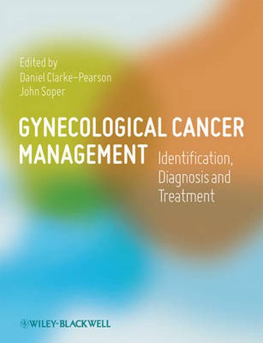 Cover image for Gynecological Cancer Management: Identification, Diagnosis and Treatment