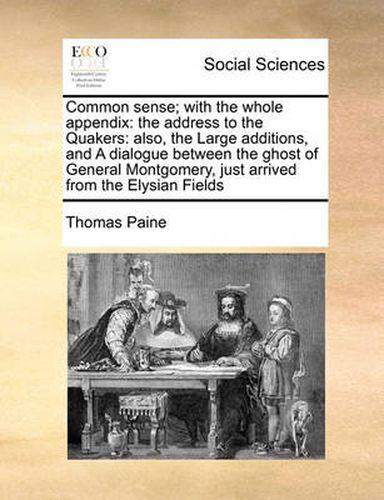 Cover image for Common Sense; With the Whole Appendix