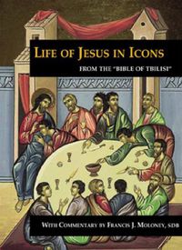 Cover image for Life of Jesus in Icons: From the Bible of Tbilisi