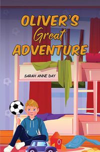 Cover image for Oliver's Great Adventure
