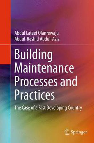 Cover image for Building Maintenance Processes and Practices: The Case of a Fast Developing Country