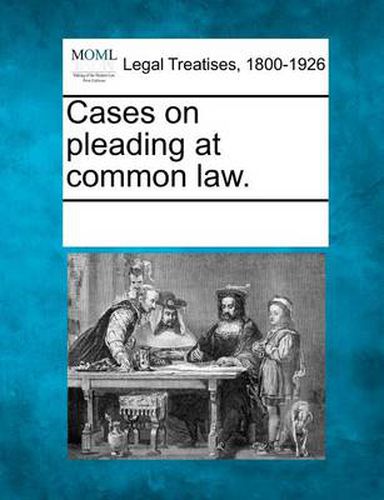 Cover image for Cases on pleading at common law.