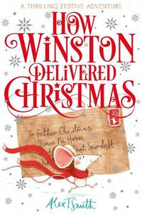 Cover image for How Winston Delivered Christmas: A Festive Chapter Book with Black and White Illustrations