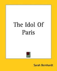 Cover image for The Idol Of Paris