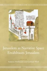 Cover image for Jerusalem as Narrative Space / Erzahlraum Jerusalem