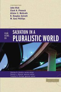 Cover image for Four Views on Salvation in a Pluralistic World