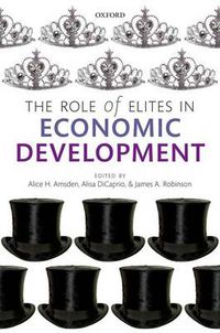Cover image for The Role of Elites in Economic Development