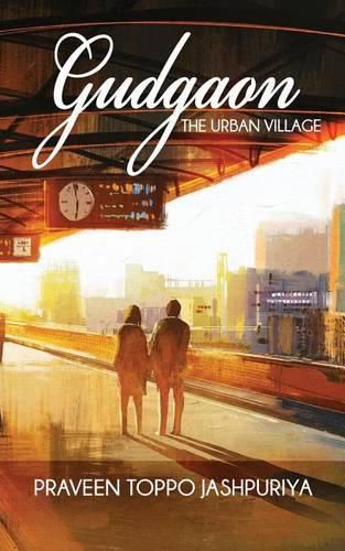 Cover image for Gudgaon: The Urban Village