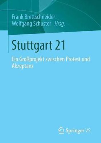 Cover image for Stuttgart 21: Ein Grossprojekt zwischen Protest und Akzeptanz