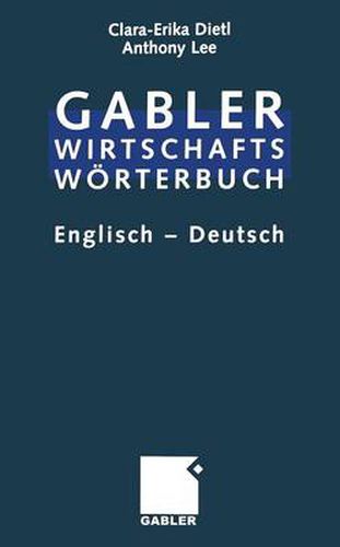 Commercial Dictionary / Wirtschaftsworterbuch: Dictionary of Commercial and Business Terms.  / Worterbuch fur den Wirtschafts- und Handelsverkehr