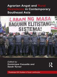 Cover image for Agrarian Angst and Rural Resistance in Contemporary Southeast Asia