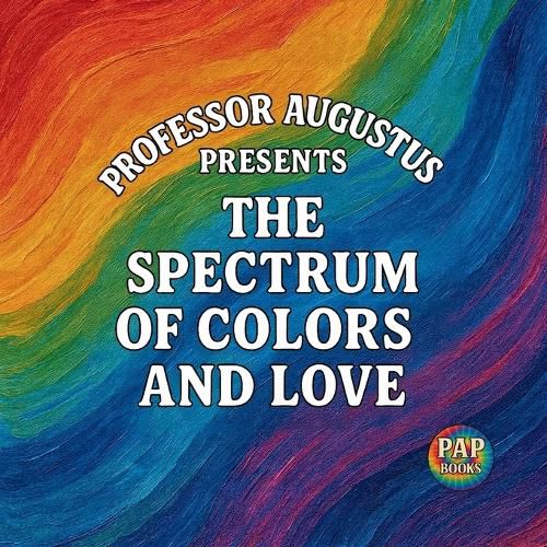Cover image for The Spectrum of Colors and Love
