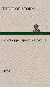 Cover image for Pole Poppenspaler Novelle (1874)