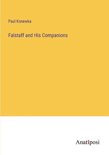 Falstaff and His Companions