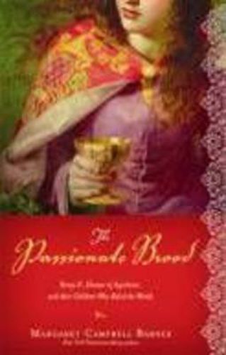 Cover image for The Passionate Brood: A Novel of Richard the Lionheart and the Man Who Became Robin Hood