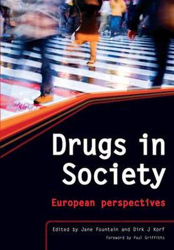 Cover image for Drugs in Society: European perspectives