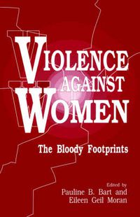 Cover image for Violence against Women: The Bloody Footprints