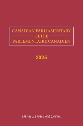 Cover image for Canadian Parliamentary Guide, 2025