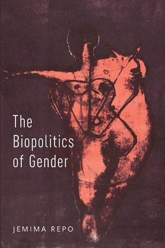 Cover image for The Biopolitics of Gender