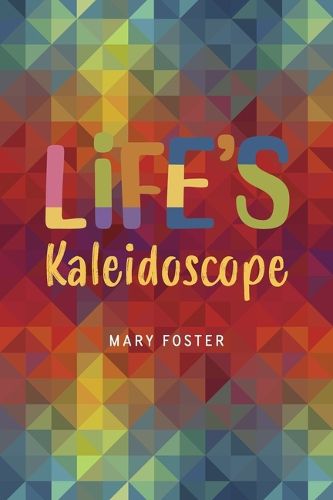 Cover image for Life's Kaleidoscope