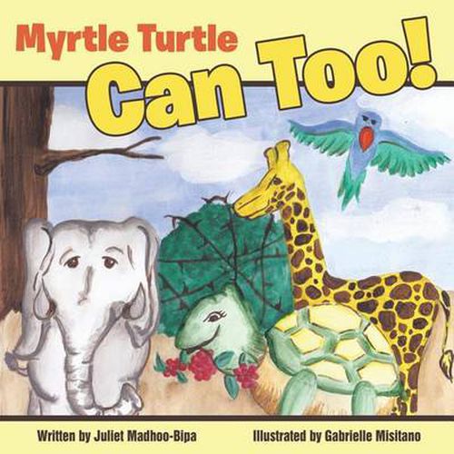 Cover image for Myrtle Turtle Can Too!