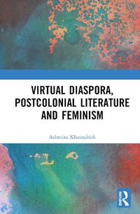 Cover image for Virtual Diaspora, Postcolonial Literature and Feminism