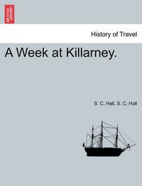 Cover image for A Week at Killarney.