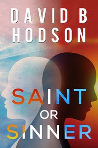 Cover image for Saint or Sinner