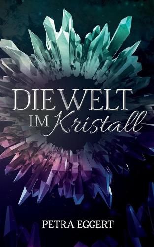 Cover image for Die Welt im Kristall