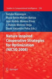 Cover image for Nature Inspired Cooperative Strategies for Optimization (NICSO 2008)