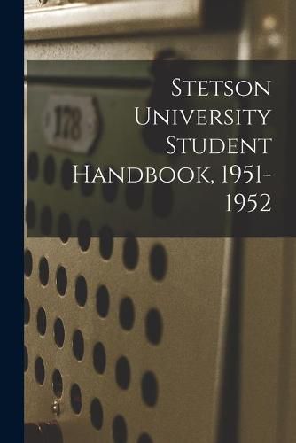 Cover image for Stetson University Student Handbook, 1951-1952