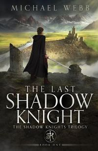 Cover image for The Last Shadow Knight