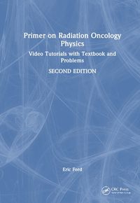 Cover image for Primer on Radiation Oncology Physics