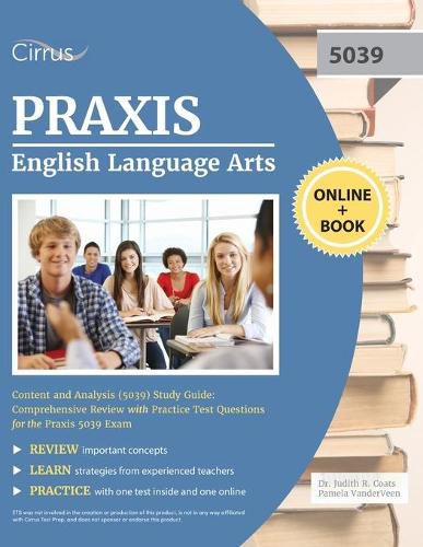 Cover image for Praxis English Language Arts Content and Analysis (5039) Study Guide: Comprehensive Review with Practice Test Questions for the Praxis 5039 Exam