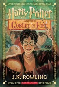 Cover image for Harry Potter and the Goblet of Fire (Harry Potter, Book 4)