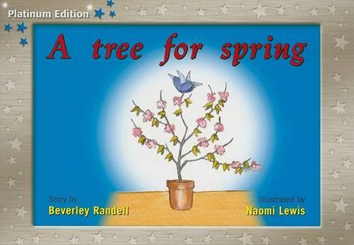 Cover image for A Tree for Spring: Individual Student Edition Blue (Levels 9-11)