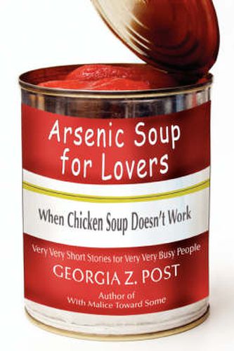 Cover image for Arsenic Soup For Lovers: When Chicken Soup Doesn't Work