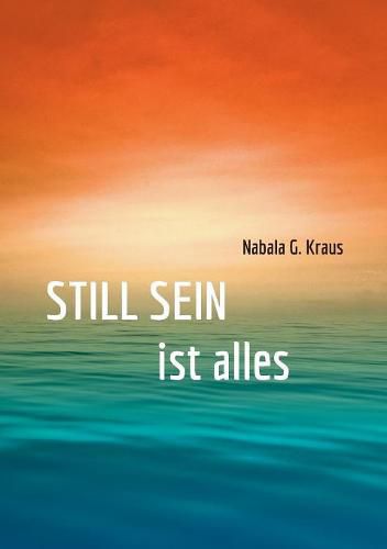 Cover image for Still Sein: ist alles