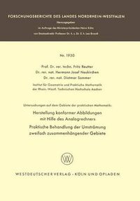 Cover image for Untersuchungen Auf Dem Gebiete Der Praktischen Mathematik: Herstellung Konformer Abbildungen Mit Hilfe Des Analogrechners. Praktische Behandlung Der Umstroemung Zweifach Zusammenhangender Gebiete