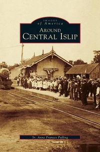 Cover image for Around Central Islip