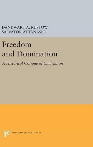 Cover image for Freedom and Domination: A Historical Critique of Civilization