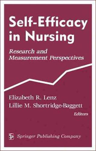 Cover image for Self-efficacy in Nursing: Research and Measurement Perspectives