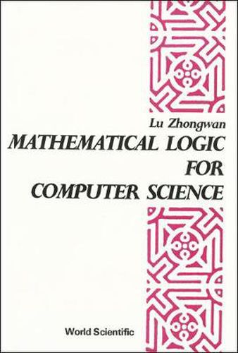 Cover image for Mathematical Logic For Computer Science