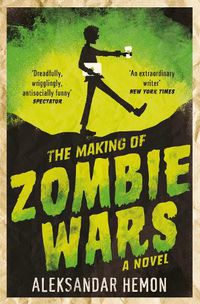 Cover image for The Making of Zombie Wars