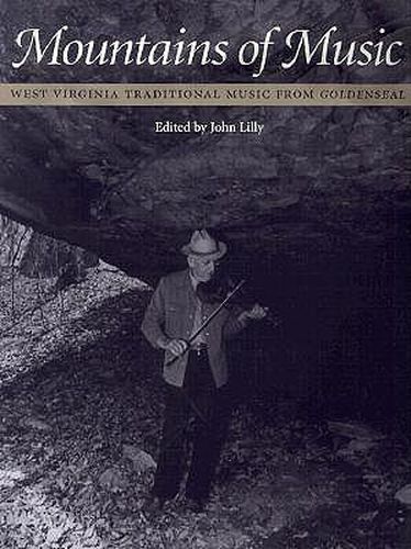 Cover image for Mountains of Music: West Virginia Traditional Music from  Goldenseal