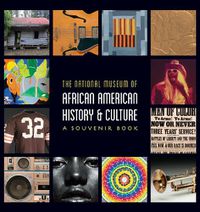 Cover image for National Museum of African American History and Culture: A Souvenir Book