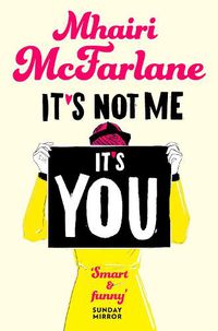 Cover image for It's Not Me, It's You