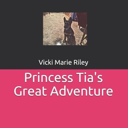 Cover image for Princess Tia's Great Adventure